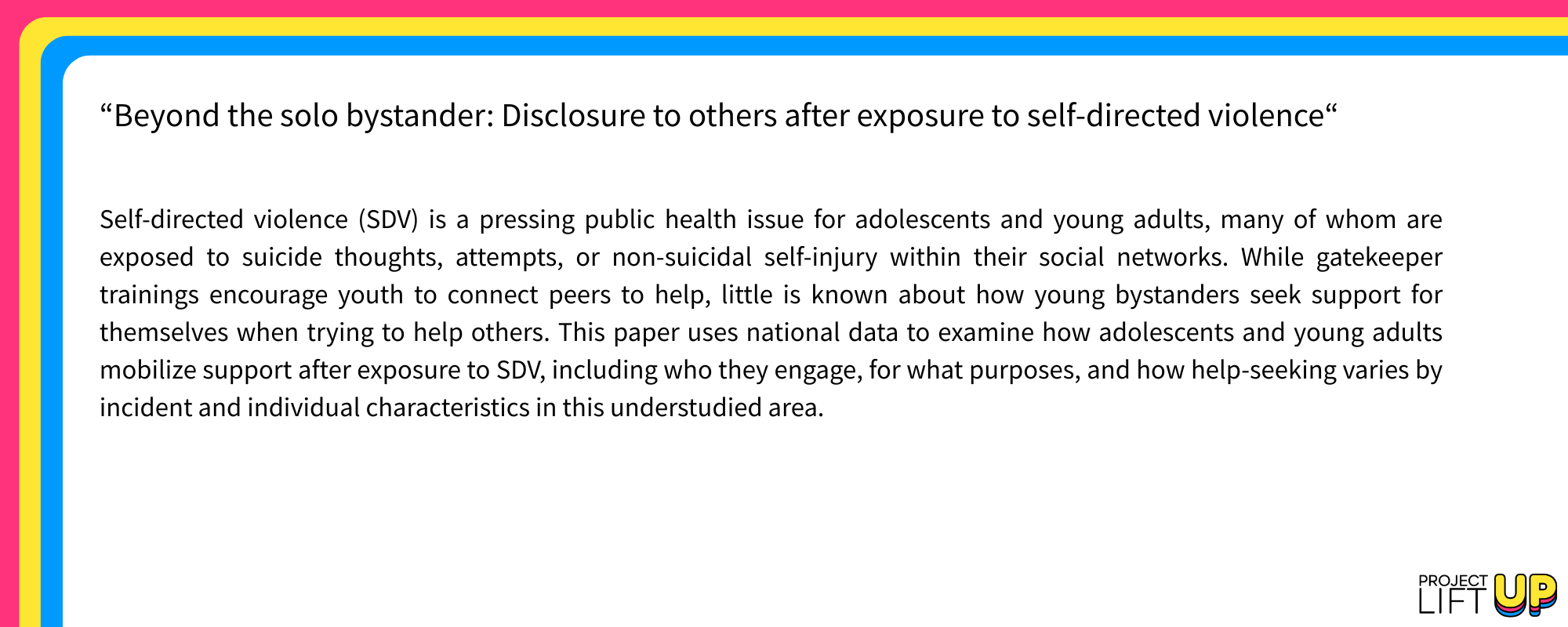 Beyond the solo bystander BRIEF