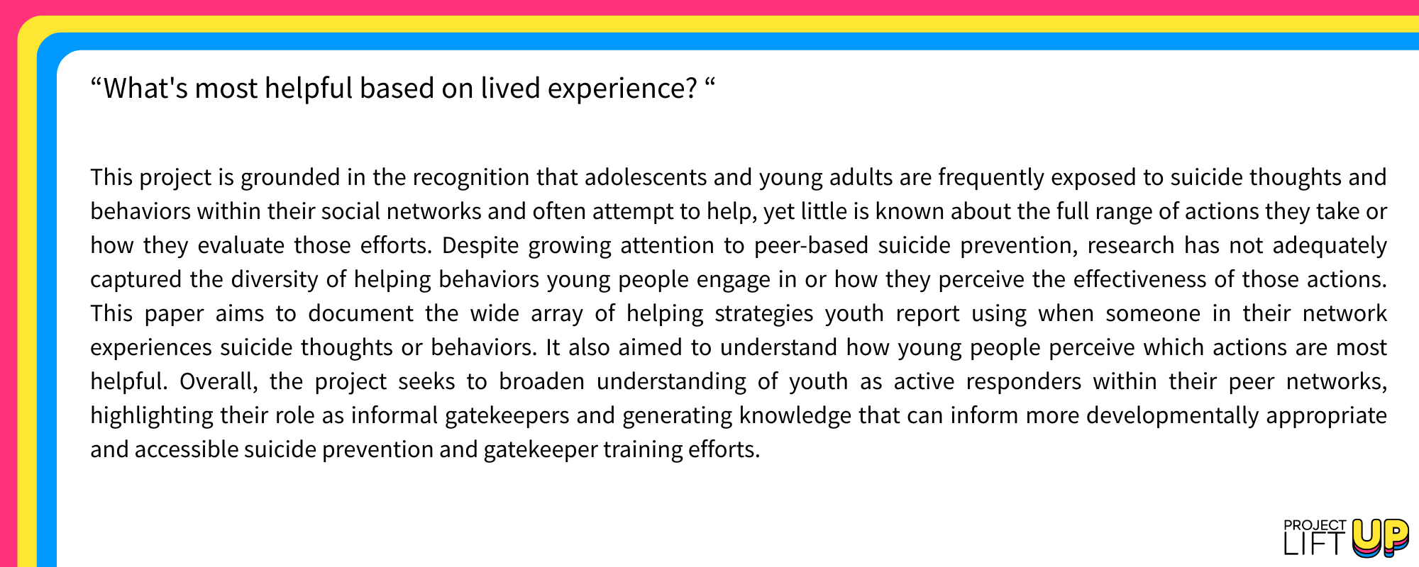 What’s most helpful based on lived experience BRIEF